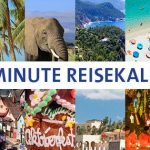 Reisekalender: wann wohin in den Urlaub