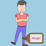 Urlaubstyp Nörgler