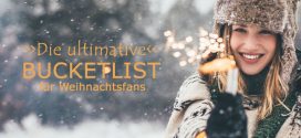 Die ultimative Reise-Bucketlist für Weihnachtsfans