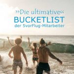 Bucketlist der 5vF Mitarbeiter